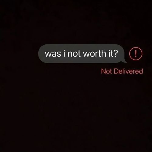 was i not worth it?