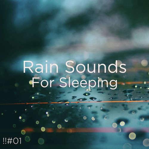 !!#01 Rain Sounds For Sleeping