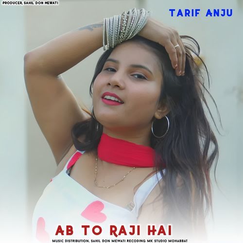 Ab To Raji Hai