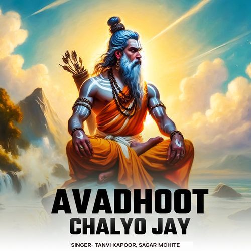 Avadhoot Chalyo Jay