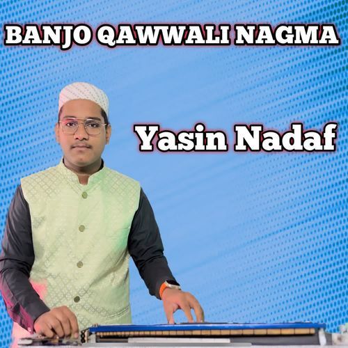 BANJO NAGMA YASIN NADAF