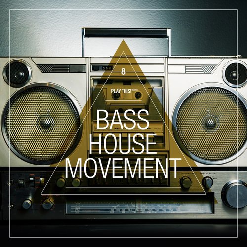 Bass House Movement, Vol. 8