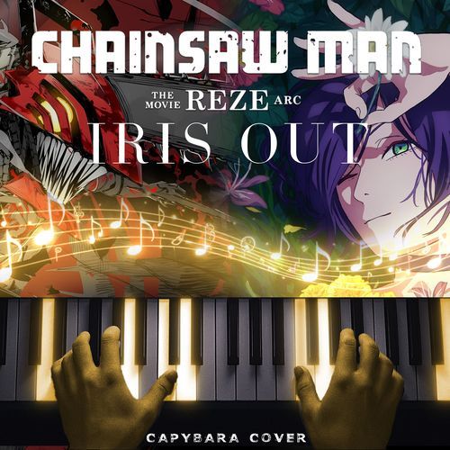 Chainsaw Man Reze Arc "IRIS OUT" (Piano Version)