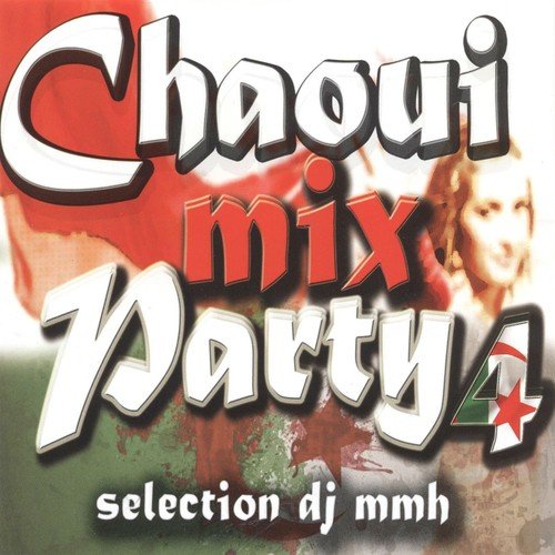Chaoui Mix Party