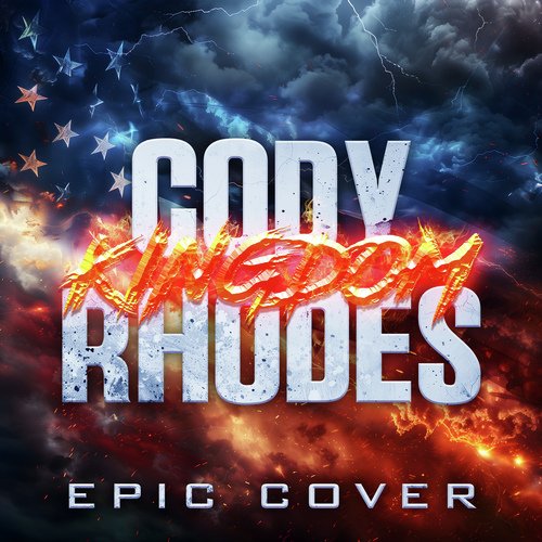 Cody Rhodes Theme - Kingdom (Epic Cover)