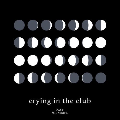 Crying In The Club - Song Download from Crying in the Club @ JioSaavn