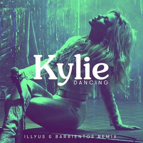 Dancing (Illyus & Barrientos Remix)