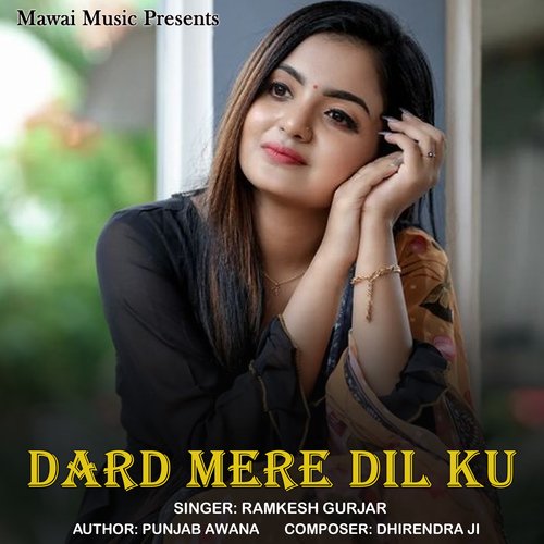 Dard Mere Dil Ku