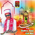 Dekho Aayi Eid Hai