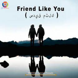 Friend Like You-MQleWEN9Anc