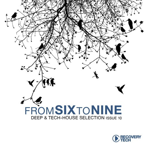 Fromsixtonine Issue 10 (Deep & Tech-House Selection)