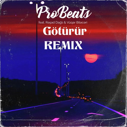 Götürür (Remix)