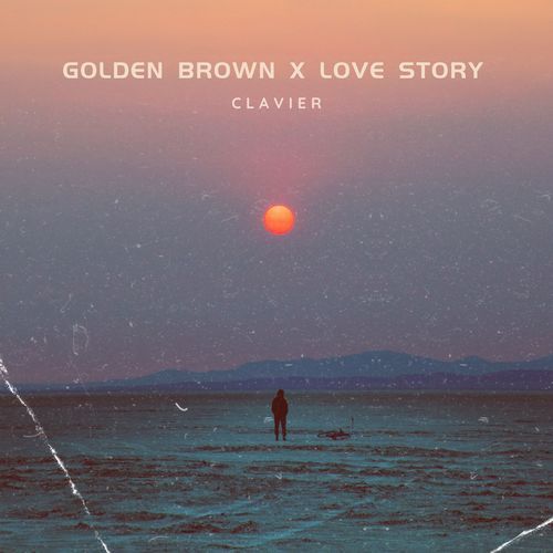 Golden Brown x Love Story