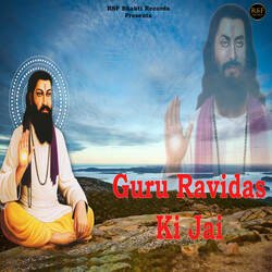 Guru Ravidas Ki Jai-Az1aRUd6UUc