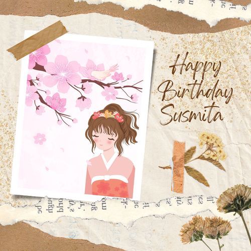 Happy birthday, Susmita (2nd Edition)