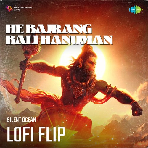 He Bajrang Bali Hanuman Lofi Flip