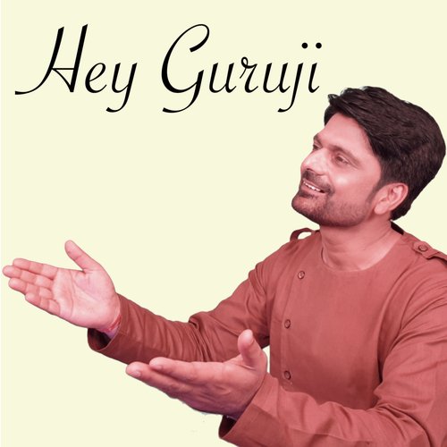 Hey Guruji