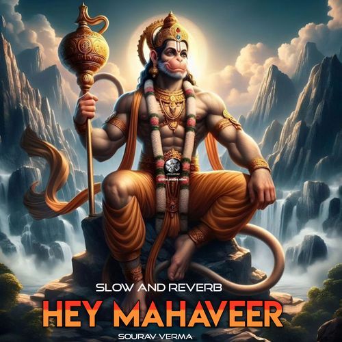 Hey Mahaveer (Slow And Reverb)_poster_image