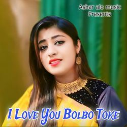 I Love You Bolbo Toke-JA0,Vg5cflw