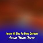 Janan Mi Sho Pa Dine Qurban