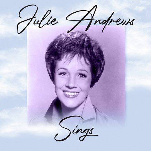 Julie Andrews Sings