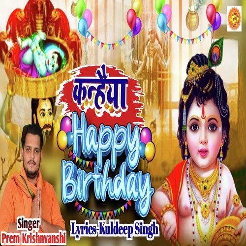 Kanhaiya Happy Birthday