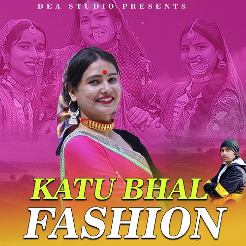Katu Bhal Fashion