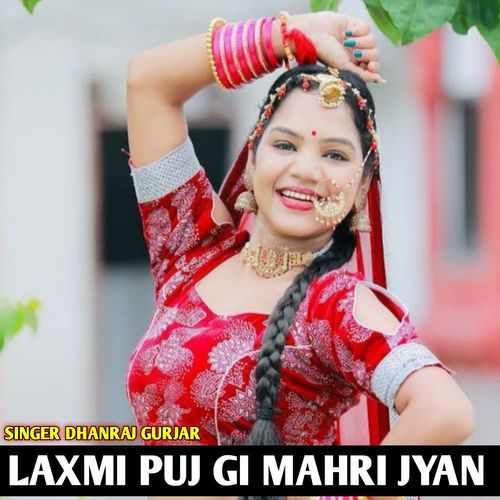 LAXMI PUJ GI MAHRI JYAN