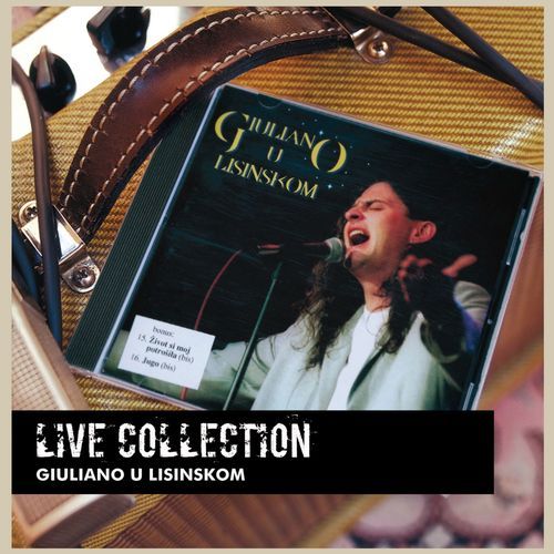 Live Collection: Giuliano U Lisinskom