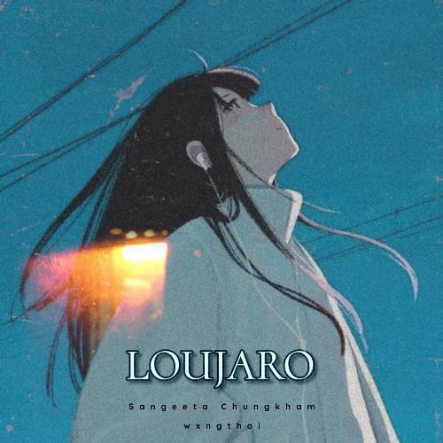 Loujaro (wxngthoi remix)