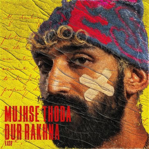 MUJHSE THODA DUR RAKHNA
