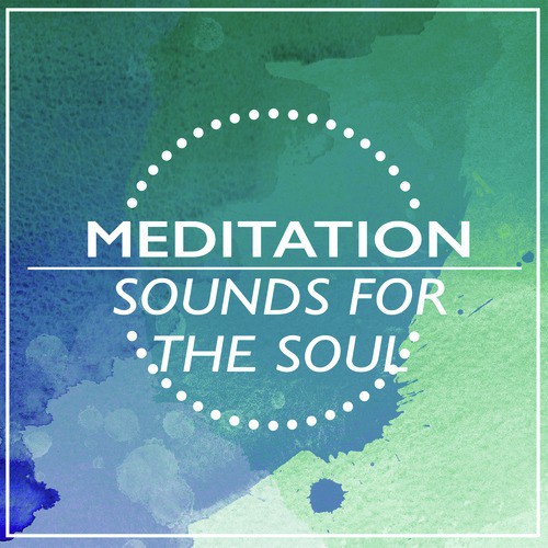 Meditation Sounds for the Soul_poster_image