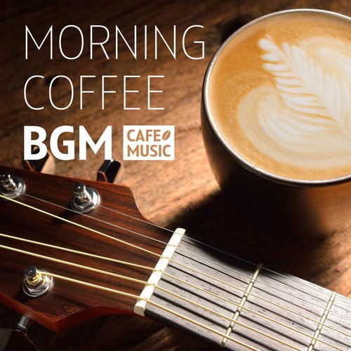 Morning Cafe BGM cover art