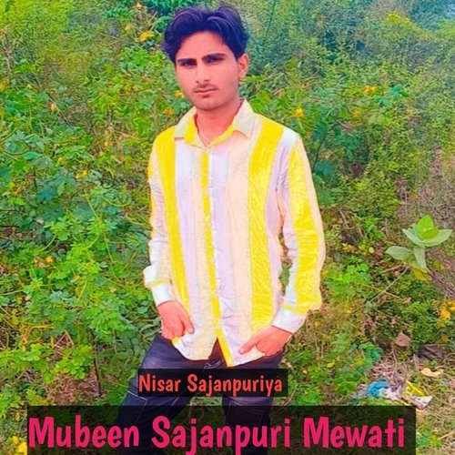 Mubeen Sajanpuri Mewati