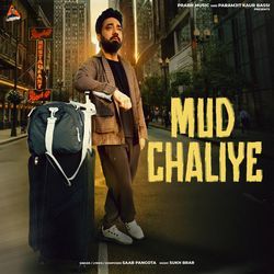 Mud Chaliye-SA4JfxlgUHk