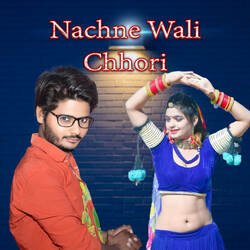 Nachne Wali Chhori-QRhTUyVXVGA