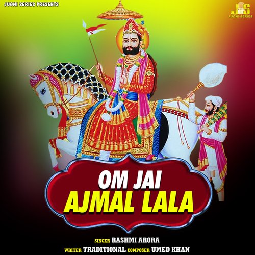 Om Jai Ajmal Lala (Aarti & Mantr)