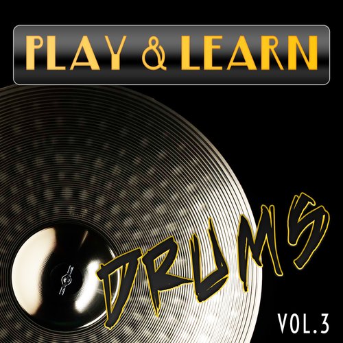 Play & Learn Drums, Vol. 3