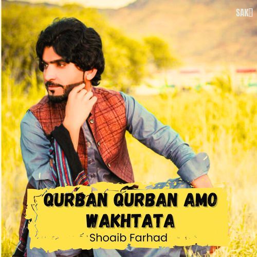 Qurban Qurban Amo Wakhtata