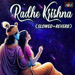 Radhe Krishna (Slowed+Reverb)-JgooXDdgfEs