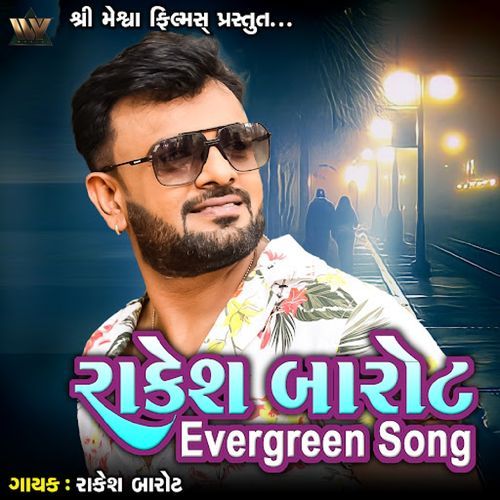 Rakesh Barot Evergreen Song