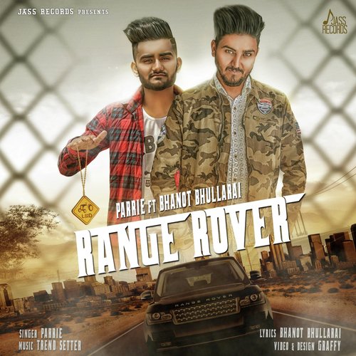 Range Rover - Song Download from Range Rover @ JioSaavn
