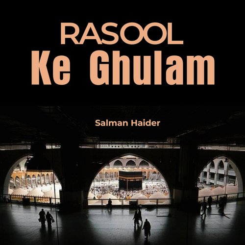 Rasool Ke Ghulam