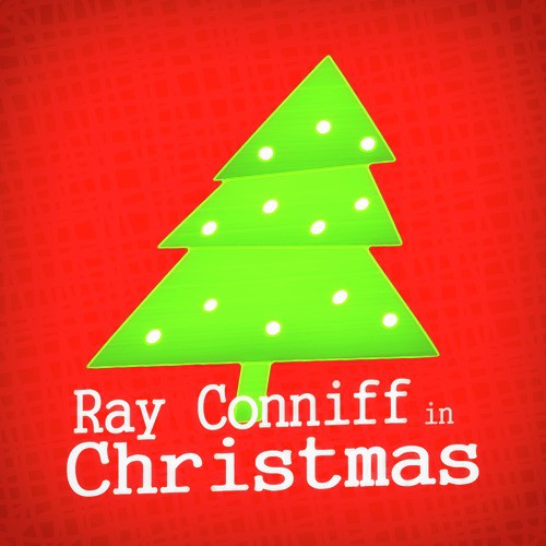 Ray Conniff Christmas Songs Mp3 Free Download 2022