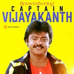 Remembering Captain Vijayakanth