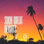 SUCH GREAT HEIGHTS (DnB)