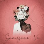 Saaiyaan Ve