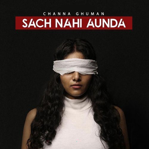 Sach Nahi Aunda