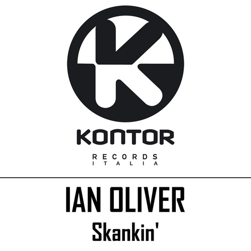 Skankin' (Ian Oliver's Ska Mix)
