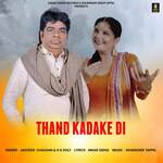 Thand Kadake Di